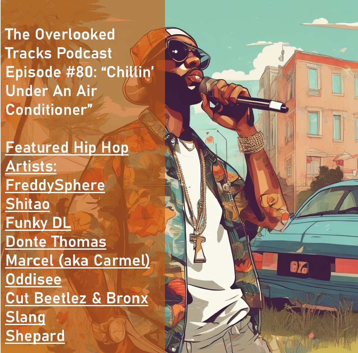 The Overlooked Tracks Podcast - Chillin' under an Air Conditioner - Episode #80