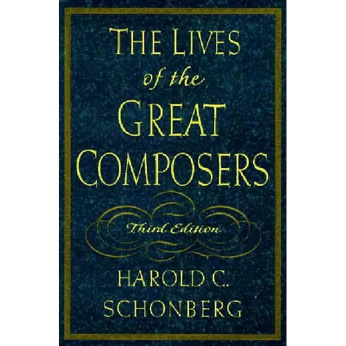 The Lives of the Great Composers