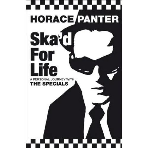 Ska'd for Life: A Personal Journey with The Specials