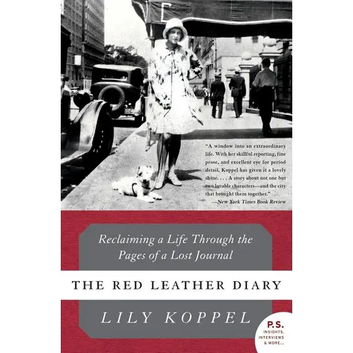 The Red Leather Diary: Reclaiming a Life Through the Pages of a Lost Journal