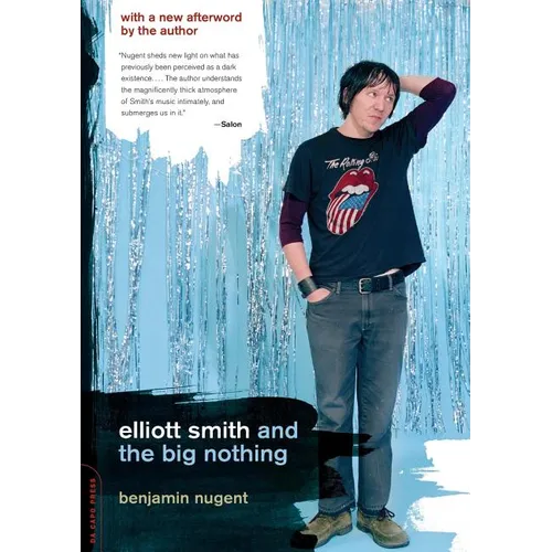 Elliott Smith and the Big Nothing