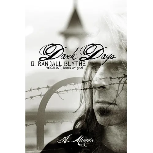 Dark Days: A Memoir