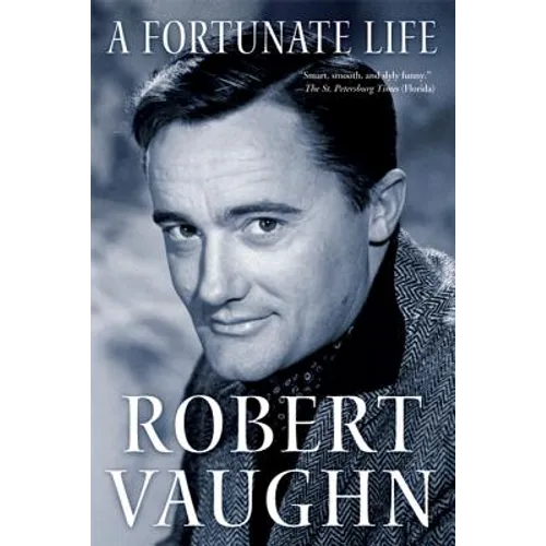A Fortunate Life: Behind-The-Scenes Stories from a Hollywood Legend