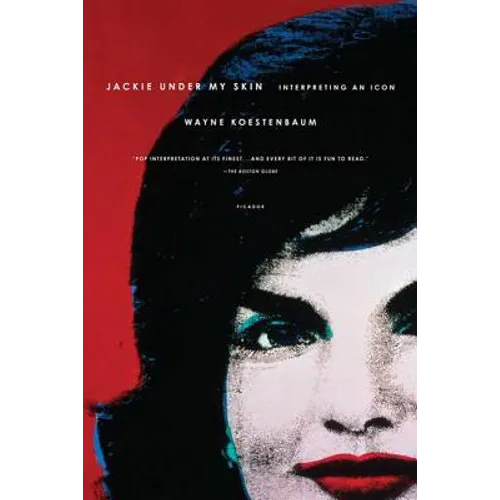 Jackie Under My Skin: Interpreting an Icon
