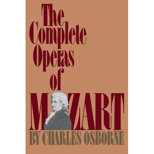 The Complete Operas of Mozart