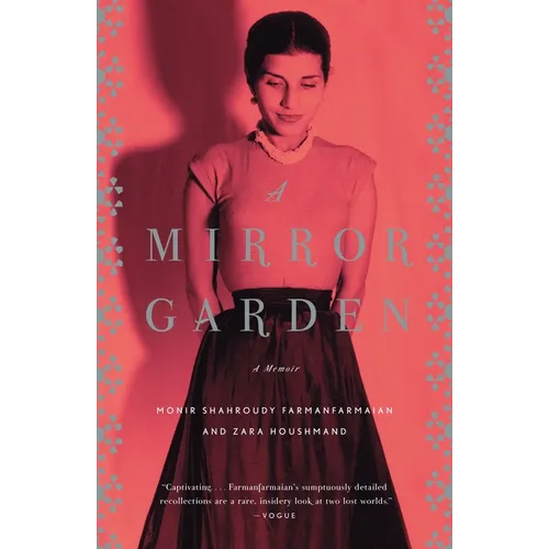 A Mirror Garden: A Memoir
