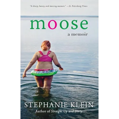 Moose: A Memoir
