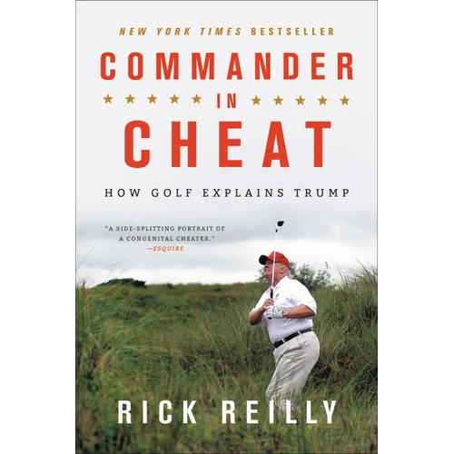 Commander in Cheat: How Golf Explains Trump