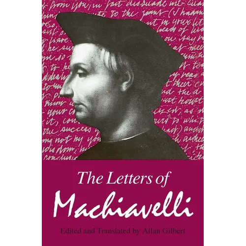 The Letters of Machiavelli