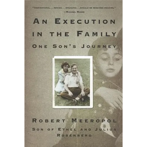 An Execution in the Family: One Son's Journey