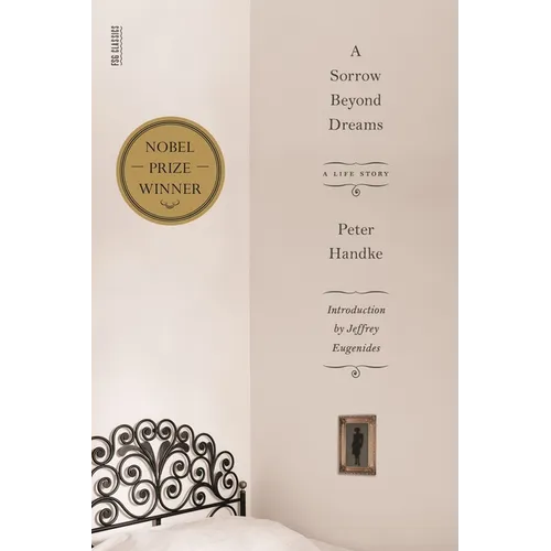 A Sorrow Beyond Dreams: A Life Story