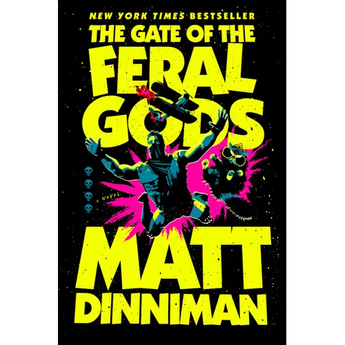 Cover of The Gate of the Feral Gods by Matt Dinniman by Matt Dinniman, Hardcover edition