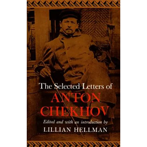 The Selected Letters of Anton Chekhov