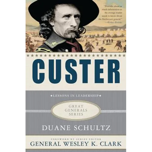 Custer: Lessons in Leadership
