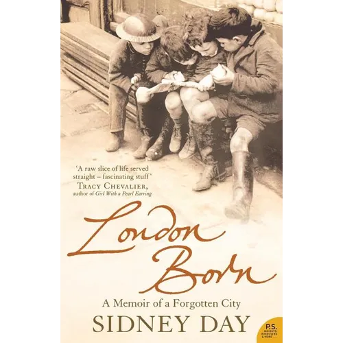 London Born: A Memoir of a Forgotten City
