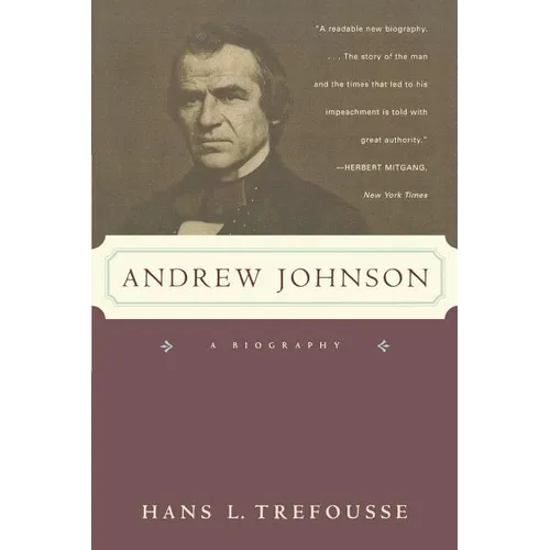 Andrew Johnson: A Biography