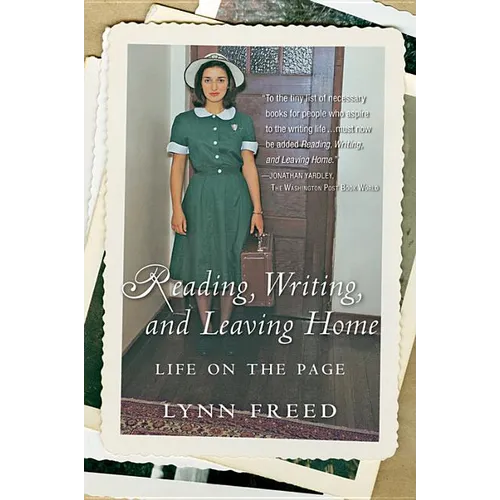 Reading, Writing, and Leaving Home: Life on the Page