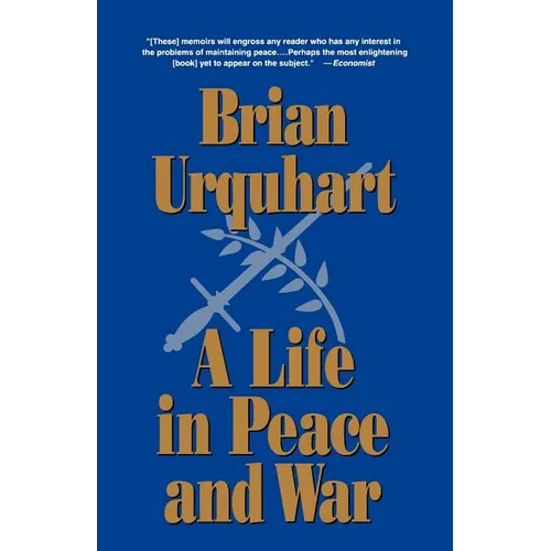 A Life in Peace and War