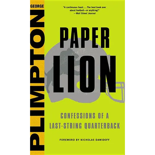 Paper Lion: Confessions of a Last-String Quarterback