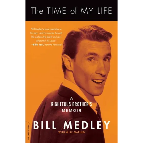 The Time of My Life: A Righteous Brother's Memoir