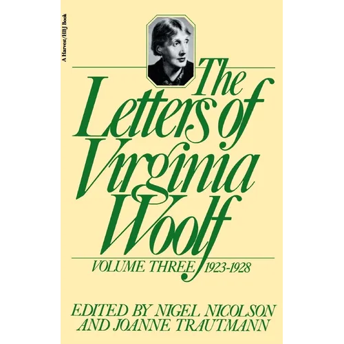 The Letters of Virginia Woolf: Volume III: 1923-1928