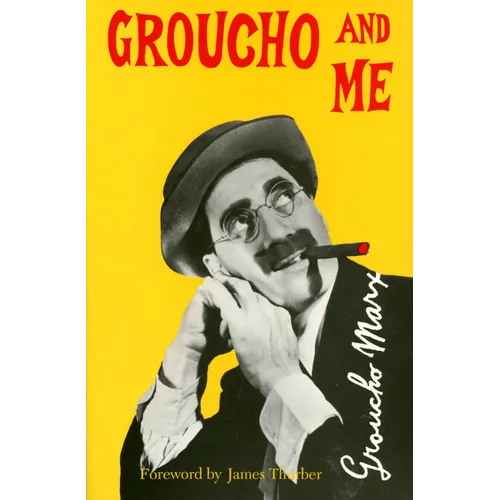 Groucho And Me
