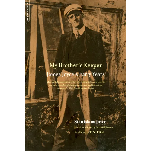 My Brother's Keeper: James Joyce's Early Years