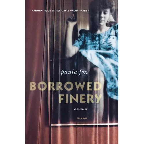 Borrowed Finery: A Memoir