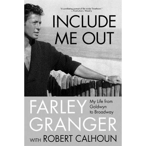 Include Me Out: My Life from Goldwyn to Broadway