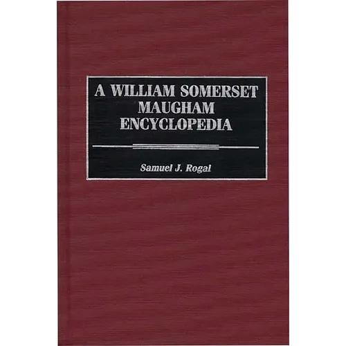 A William Somerset Maugham Encyclopedia
