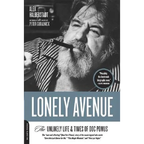 Lonely Avenue: The Unlikely Life and Times of Doc Pomus