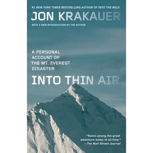 Into Thin Air: A Personal Account of the Mount Everest Disaster