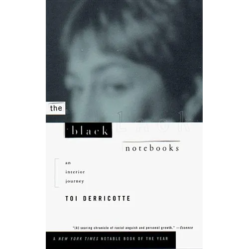 The Black Notebooks: An Interior Journey