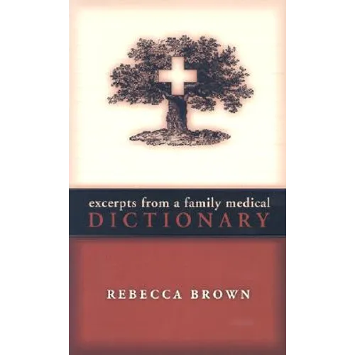 Excerpts from a Family Medical Dictionary
