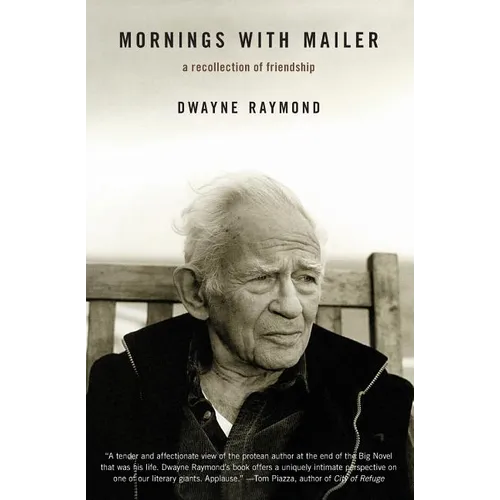 Mornings with Mailer: A Recollection of Friendship