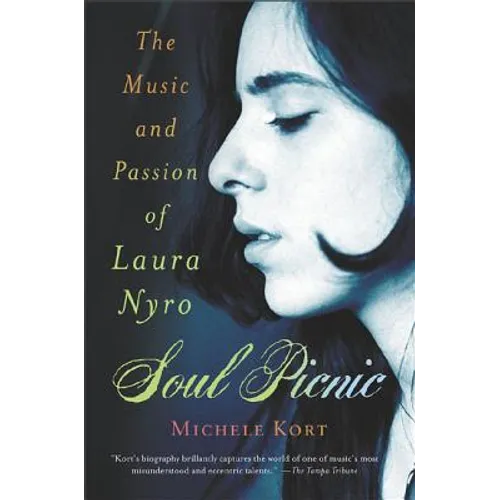 Soul Picnic: The Music and Passion of Laura Nyro