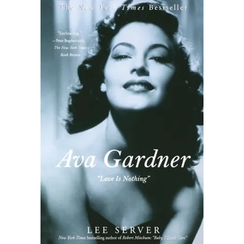 Ava Gardner: Love Is Nothing