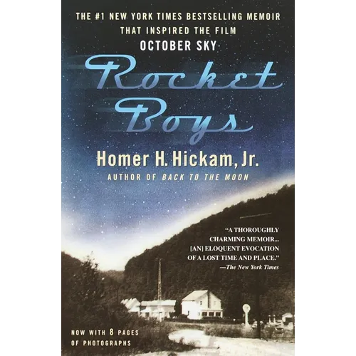 Rocket Boys: A Memoir