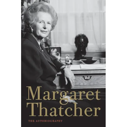 Margaret Thatcher: The Autobiography