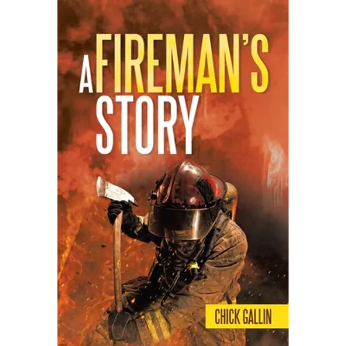 A Fireman's Story