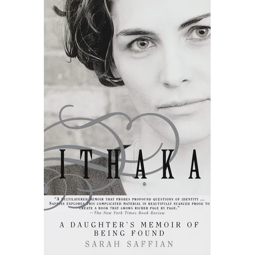 Ithaka: A Daughter's Memoir of Being Found