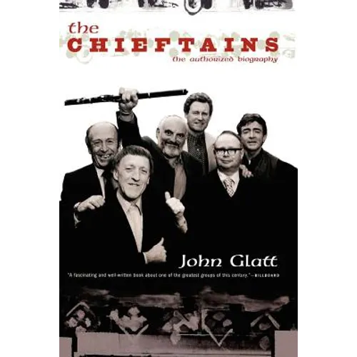 The Chieftains: The Authorized Biography