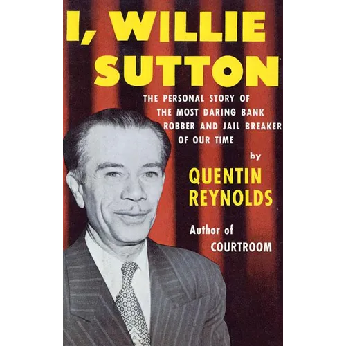 I, Willie Sutton