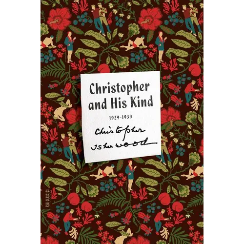 Christopher and His Kind: A Memoir, 1929-1939
