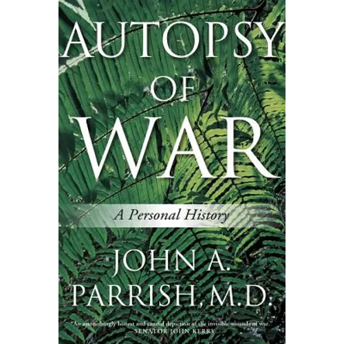 Autopsy of War: A Personal History