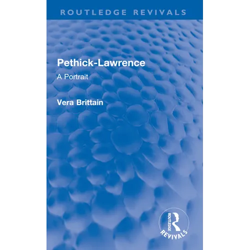 Pethick-Lawrence: A Portrait