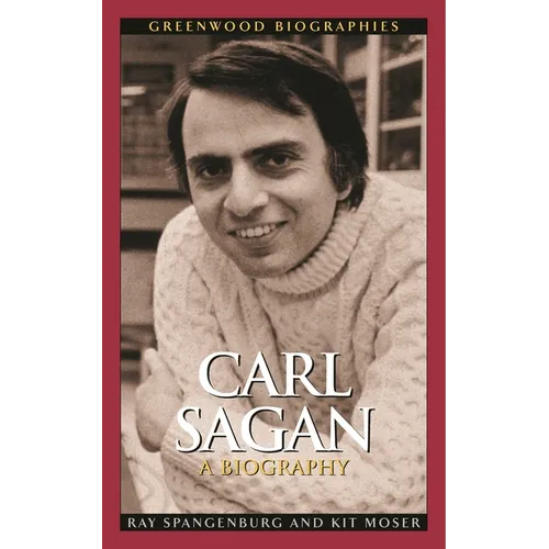 Carl Sagan: A Biography
