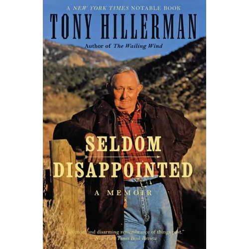 Seldom Disappointed: A Memoir