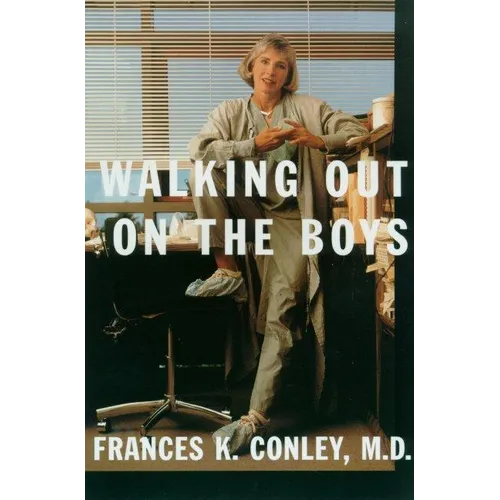 Walking Out on the Boys