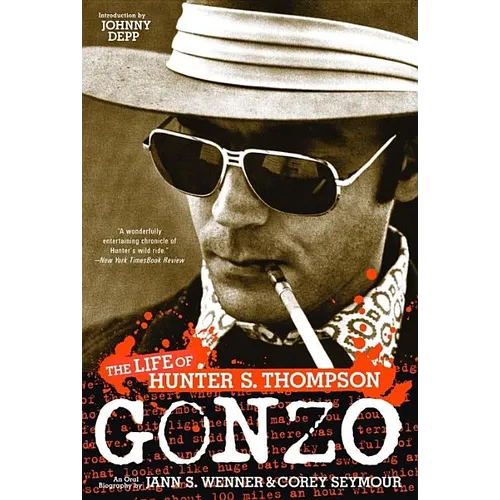 Gonzo: The Life of Hunter S. Thompson
